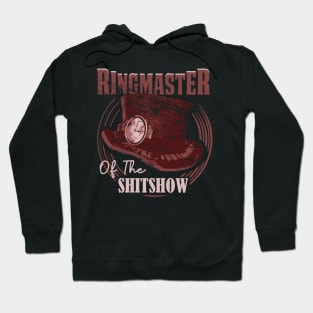 ringmaster of the shit show Hoodie